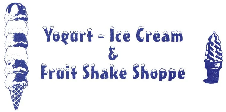 ---Yogurt - Ice Cream & Fruit Shake Shoppe